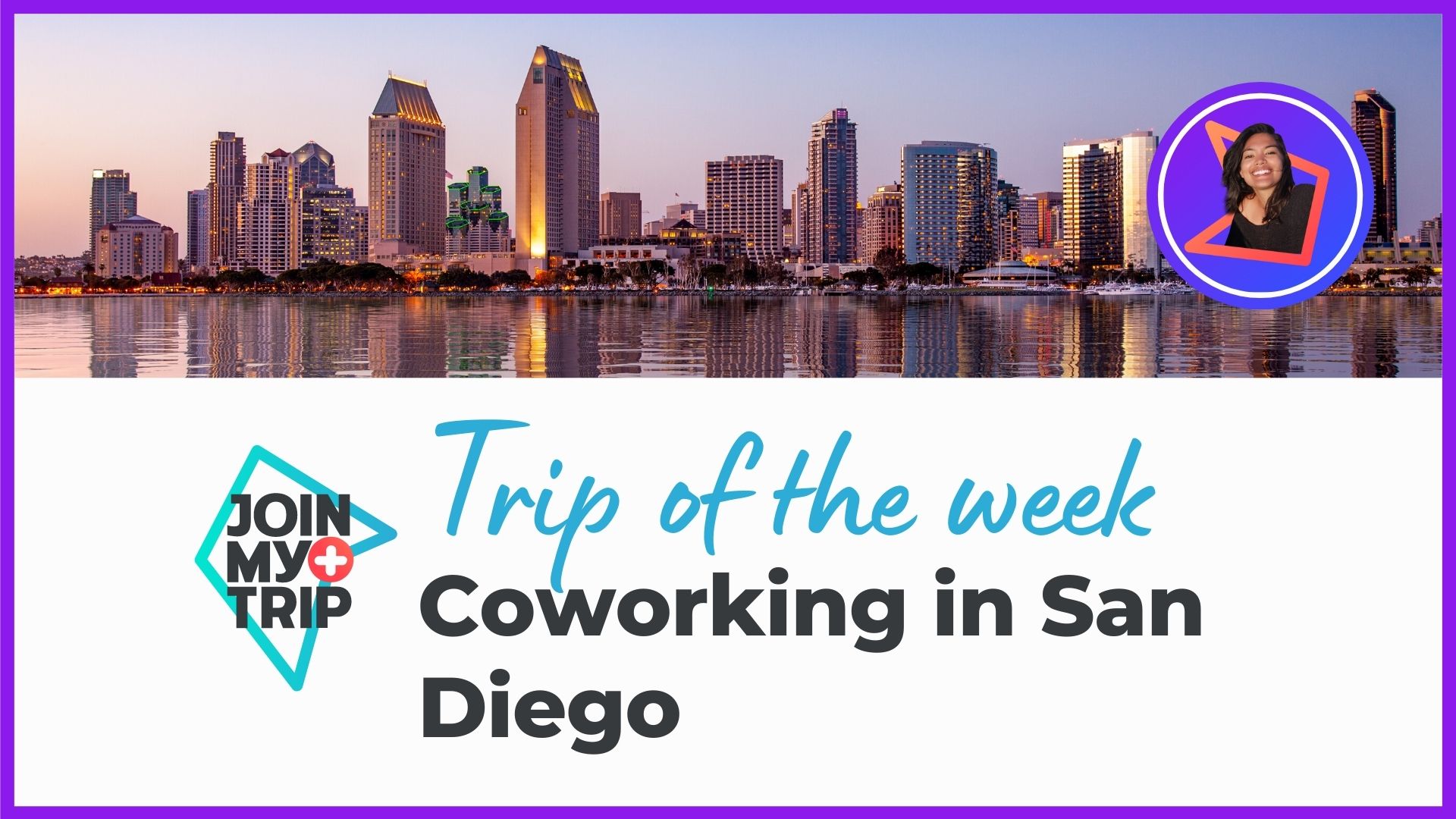 Coworking in San Diego on the trip of the week show.