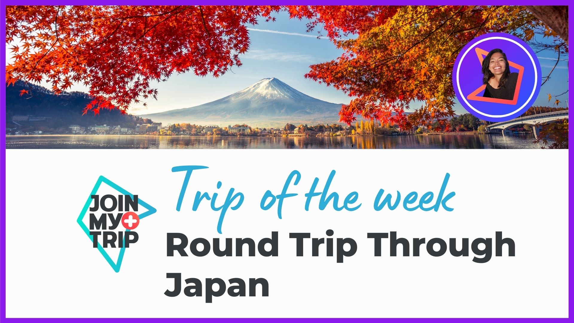 Round trip through Japan in the trip of the week episode. 